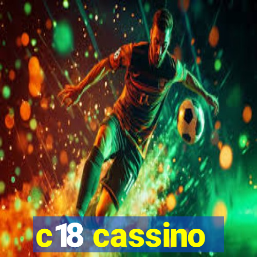 c18 cassino